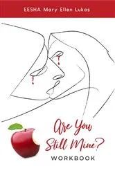 Book cover of Are You Still Mine? by EESHA Mary Ellen Lukas