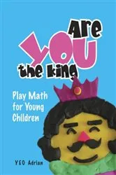 Book cover of Are You The King, Or Are You The Joker?: Play Math For Young Children by Unknown