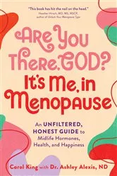 Book cover of Are You There, God? It's Me, In Menopause by Unknown