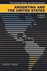 Book cover of Argentina and the United States by David M. K. Sheinin