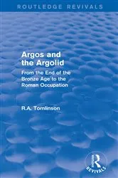 Book cover of Argos and the Argolid (Routledge Revivals) by Richard A Tomlinson