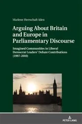 Book cover of Arguing About Britain and Europe in Parliamentary Discourse by Marlene Herrschaft-Iden