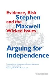 Book cover of Arguing for Independence by Stephen Maxwell