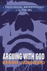 Book cover of Arguing with God by Bernd Janowski