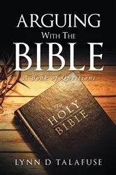 Book cover of Arguing With The Bible by Talafuse, Lynn, D.