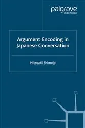 Book cover of Argument Encoding in Japanese Conversation by M. Shimojo