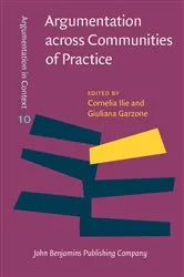 Book cover of Argumentation across Communities of Practice by Cornelia Ilie
