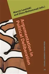 Book cover of Argumentation in Political Deliberation by Marcin Lewiński