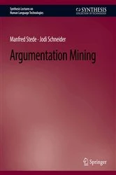 Book cover of Argumentation Mining by Manfred Stede