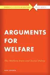 Book cover of Arguments for Welfare by Paul Spicker