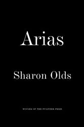 Book cover of Arias by Sharon Olds
