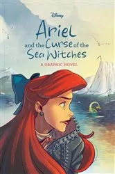 Book cover of Ariel and the Curse of the Sea Witches (Disney Princess) by RH Disney