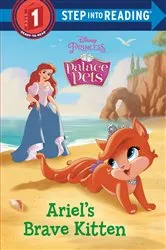 Book cover of Ariel's Brave Kitten (Disney Princess: Palace Pets) by RH Disney