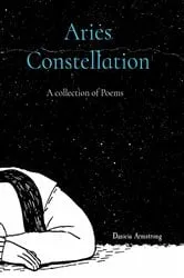 Book cover of Aries Constellation by ARMSTRONG, DANICIA, L