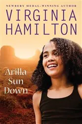 Book cover of Arilla Sun Down by Virginia Hamilton