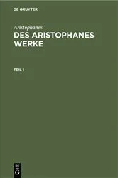 Book cover of Aristophanes: Des Aristophanes Werke. Teil 1 (3rd ed.) by Unknown