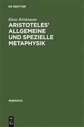 Book cover of Aristoteles' allgemeine und spezielle Metaphysik by Klaus Brinkmann