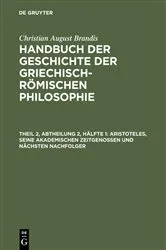 Book cover of Aristoteles, seine akademischen Zeitgenossen und nächsten Nachfolger by Christian August Brandis