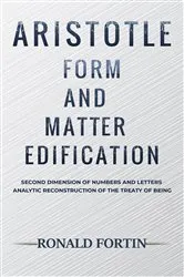 Book cover of Aristotle: Form and Matter Edification by Ronald Fortin