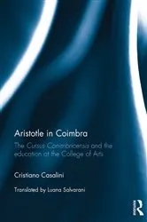 Book cover of Aristotle in Coimbra by Cristiano Casalini