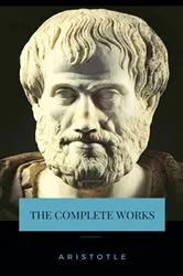 Book cover of Aristotle: The Complete Works by Aristotle
