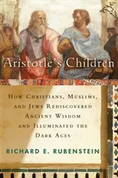 Book cover of Aristotle's Children by Richard E. Rubenstein