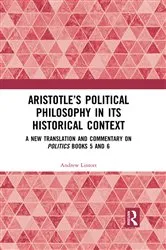 Book cover of Aristotle’s Political Philosophy in its Historical Context by Andrew Lintott
