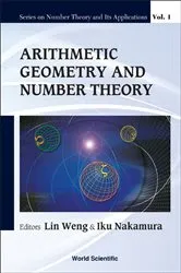 Book cover of Arithmetic Geometry And Number Theory by Lin Weng