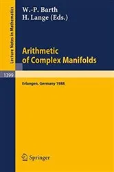 Book cover of Arithmetic of Complex Manifolds by Wolf-P. Barth