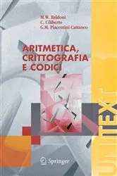 Book cover of Aritmetica, crittografia e codici by W.M. Baldoni