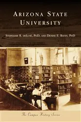 Book cover of Arizona State University by Dr. Stephanie R. deLuse