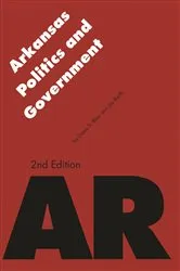 Book cover of Arkansas Politics and Government (2nd ed.) by Unknown