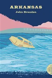 Book cover of Arkansas by John Brandon