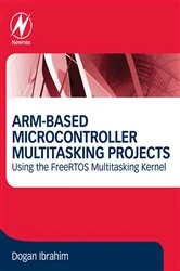 Book cover of ARM-Based Microcontroller Multitasking Projects by Dogan Ibrahim