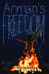 Book cover of Arman's Freedom by David Parks