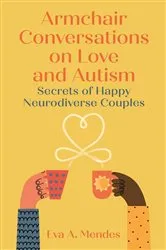Book cover of Armchair Conversations on Love and Autism by Eva A. Mendes
