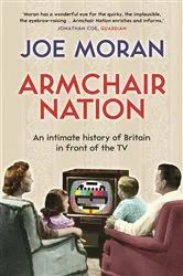 Book cover of Armchair Nation by Joe Moran