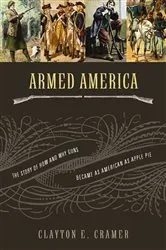 Book cover of Armed America by Clayton E. Cramer