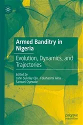 Book cover of Armed Banditry in Nigeria by John Sunday Ojo