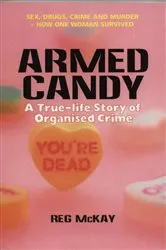 Book cover of Armed Candy by Reg McKay