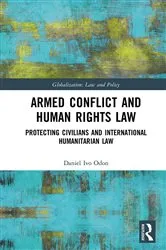 Book cover of Armed Conflict and Human Rights Law by Daniel Ivo Odon