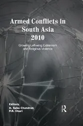 Book cover of Armed Conflicts in South Asia 2010 by D. Suba Chandran