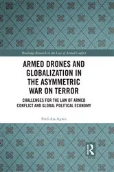 Book cover of Armed Drones and Globalization in the Asymmetric War on Terror by Fred Aja Agwu