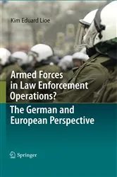Book cover of Armed Forces in Law Enforcement Operations? - The German and European Perspective by Unknown