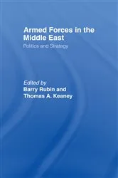 Book cover of Armed Forces in the Middle East by Thomas Keaney