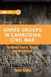 Book cover of Armed Groups in Cambodian Civil War by Y. Kubota