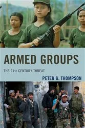 Book cover of Armed Groups by Peter G. Thompson