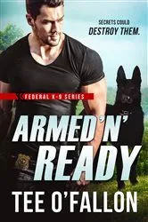 Book cover of Armed 'N' Ready by Tee O'Fallon