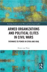 Book cover of Armed Organizations and Political Elites in Civil Wars by Erwin van Veen