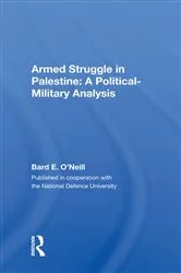 Book cover of Armed Struggle In Palestine by Bard E. O'neill